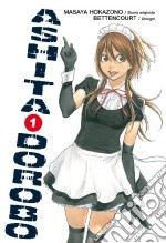 Ashita Dorobo. Vol. 1 libro