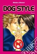 Dog Style (Modoru Motoni) #01 libro