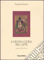 La buona cucina del latte libro