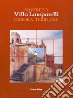 Sovereto villa Lamparelli dimora templare libro