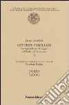 Lettere familiari. Corrispondenza di viaggio dall'Italia del Settecento. Vol. 2 libro
