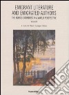 Emigrant litterature and emigrated authors the nordic countries in a world perspective. Ediz. italiana e inglese. Vol. 3 libro di Randi Langen M. (cur.)