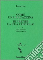 Come una ragazzina-Riprendi la tua costola! libro