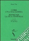 Come una ragazzina-Riprendi la tua costola! libro