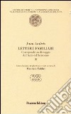 Lettere familiari. Corrispondenza di viaggio dall'Italia del Settecento. Vol. 3 libro