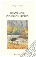 Frammenti in ordine sparso