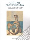 Ciò che non inganna libro