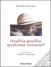Graffia graffia, qualcosa rimane?