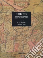 Urbino fra età moderna e contemporanea libro