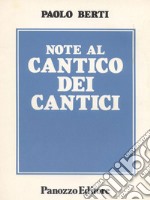 Note al Cantico dei cantici libro