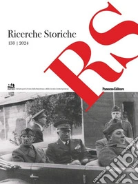 Ricerche storiche. Rivista semestrale di Istoreco - Istituto per la storia della Resistenza e dell'Età Contemporanea della Provincia di Reggio Emilia (2024). Vol. 138 libro