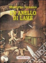 Un anello di lame libro