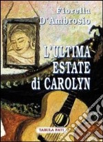 L'ultima estate di Carolyn