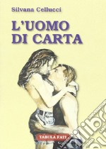 L'uomo di carta libro