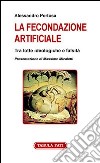 La fecondazione artificiale libro