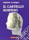 Il castello sospeso libro