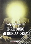 Il ritorno di Dorian Gray libro