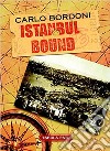 Istanbul Bound libro