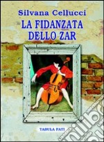 La fidanzata dello zar libro