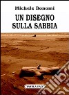 Un disegno sulla sabbia libro