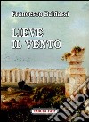 Lieve il vento libro