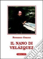 Il nano di Velázquez libro