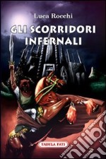 Gli scorridori infernali