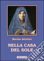 Nella casa del sole