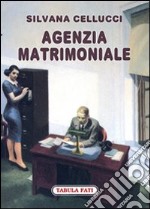 Agenzia matrimoniale libro