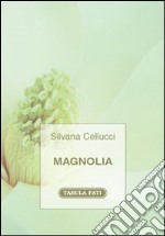 Magnolia libro