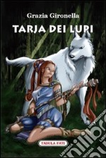 Tarja dei lupi libro