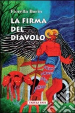 La firma del diavolo libro