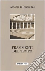 Frammenti del tempo