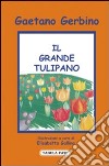 Il grande tulipano libro