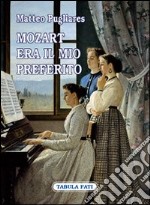 Mozart era il mio preferito libro