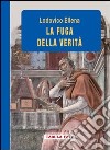 La fuga della verità libro