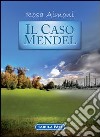 Il caso Mendel libro