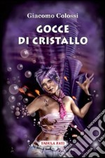 Gocce di cristallo libro