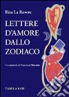 Lettere d'amore dallo zodiaco libro