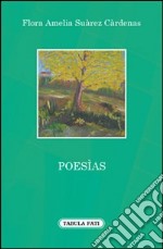 Poesìas. Ediz. italiana e spagnola