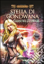 Stella di Gondwana libro