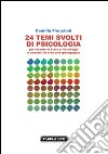24 temi svolti di psicologia libro