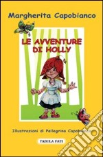 Le avventure di Holly libro
