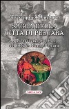 Sagra della città di Pescara. Il miracolo del crocifisso del 1062 in Aterno-Pescara libro