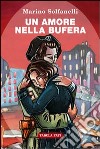 Un amore nella bufera libro