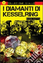 I diamanti di Kesselring libro