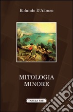 Mitologia minore libro