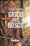 Gioco del bosco libro