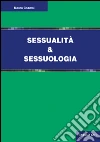 Sessualità e sessuologia libro di Cosmai Mauro