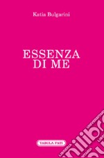 Essenza di me libro